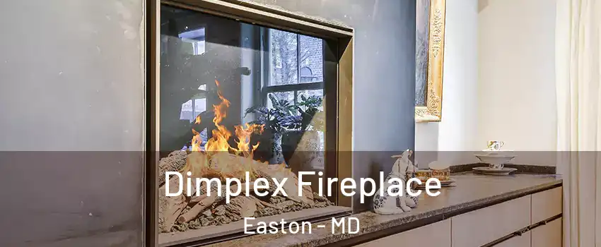  Dimplex Fireplace Easton - MD