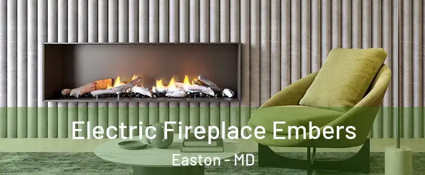  Electric Fireplace Embers Easton - MD
